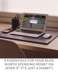 Blogging Tips: 9 Essentials For Your Blog Worth Spending Money On (Even if It's "Just a Hobby") - Not Dressed As Lamb