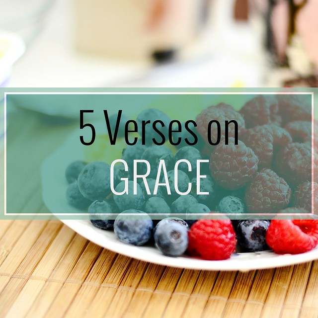 5 Verses on Grace