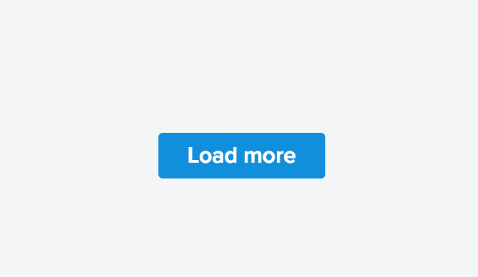 Please, Please, Please Make this Load More Button Go Away