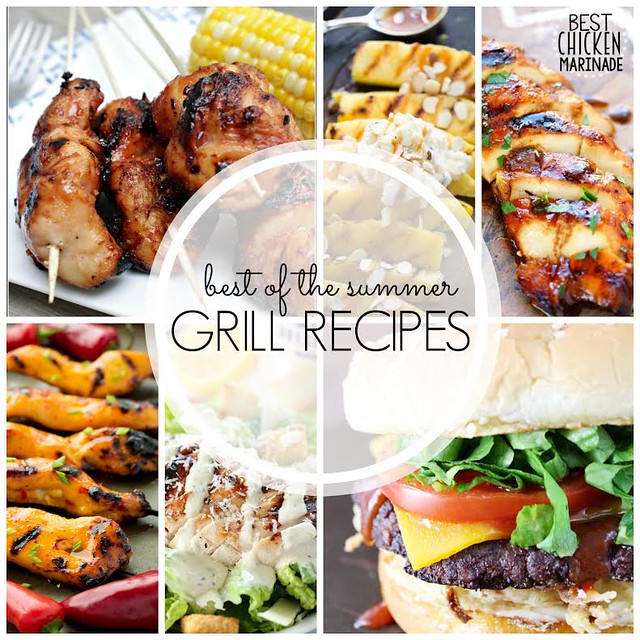 Best of the Summer - Grill Recipes! So many great recipes here!!