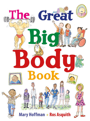 Mary Hoffman and Ros Asquith, The Great Big Body Book